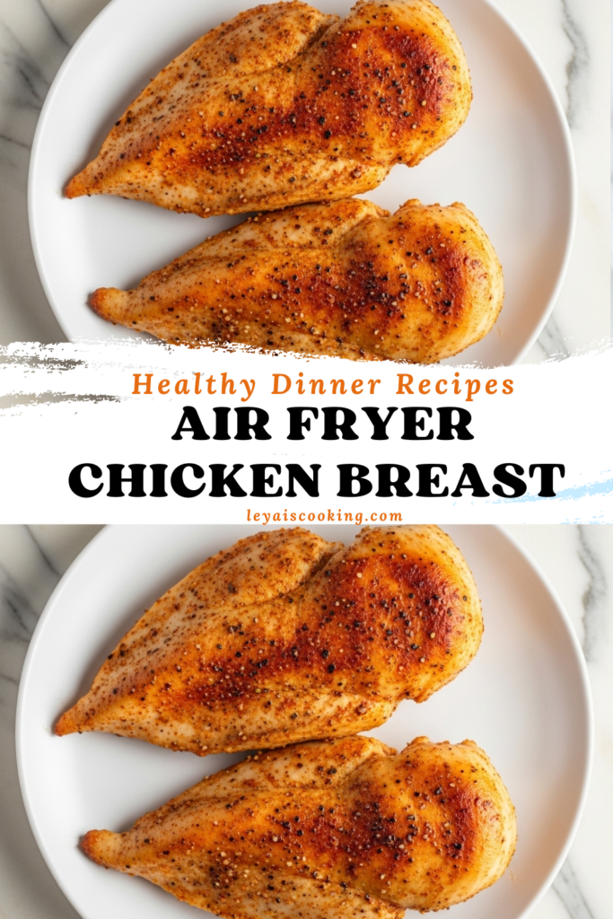 Air Fryer Chicken Breast Recipe