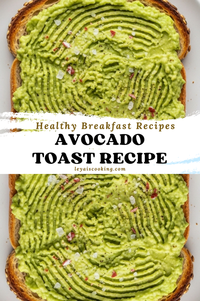 Avocado Toast Recipe