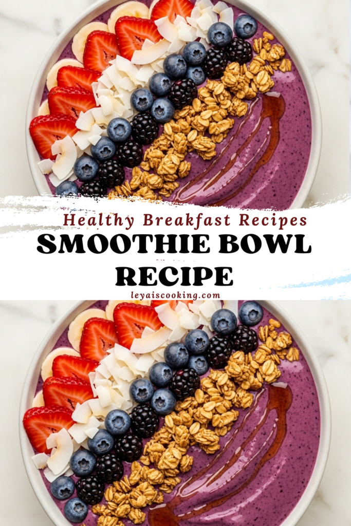 Smoothie Bowl Recipe